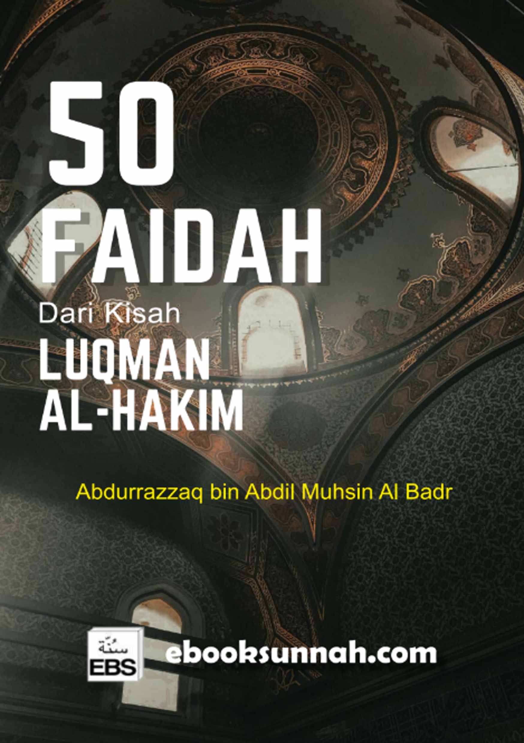 50 FAIDAH DARI KISAH LUKMANUL HAKIM