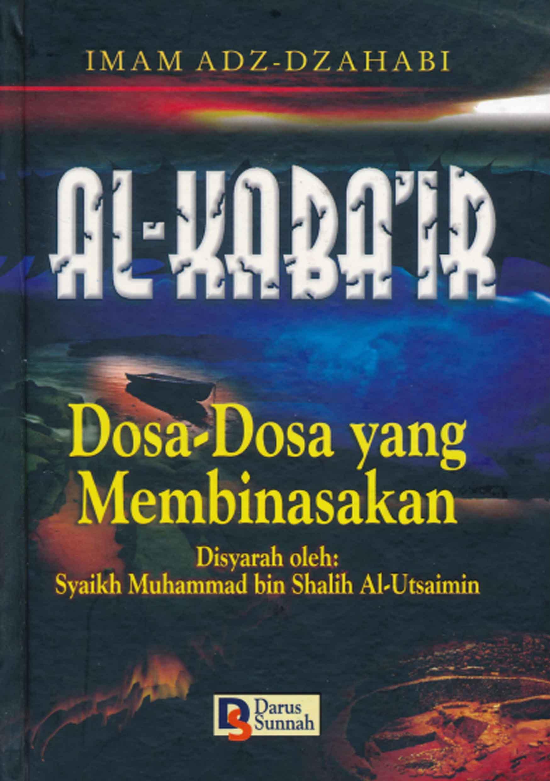 AL KABAIR (Dosa dosa yang membinasakan)
