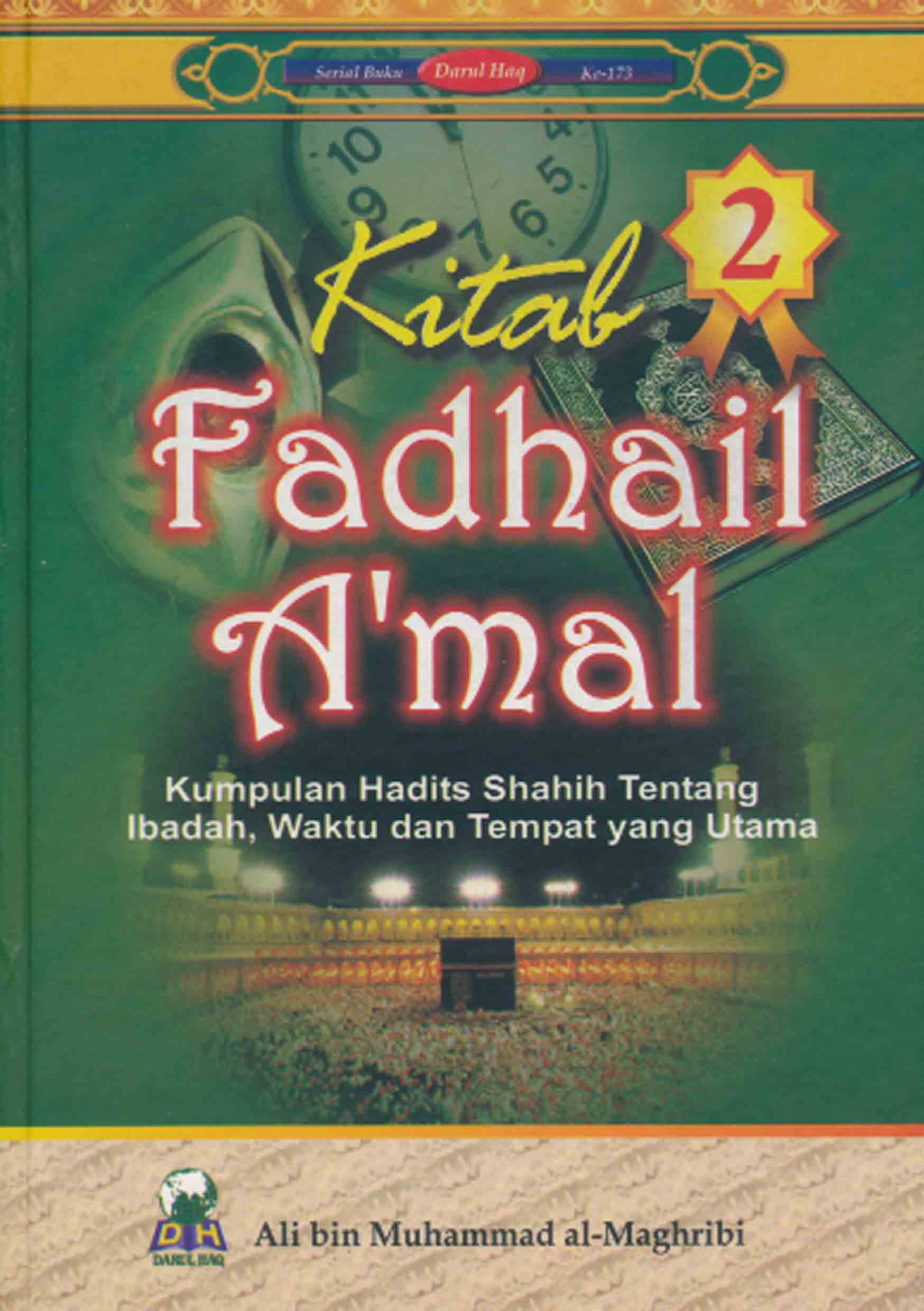 KITAB FADHOILUL AMAL (jilid 2)