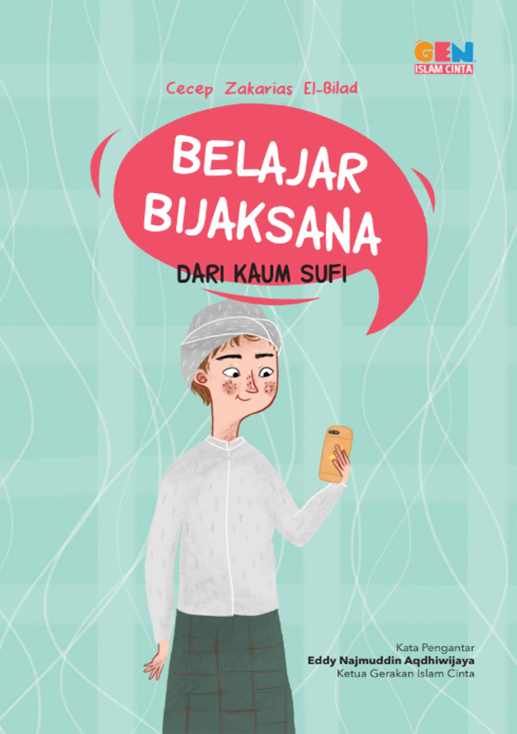 BELAJAR BIJAKSANA DARI KAUM SUFI